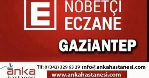 Gaziantep’te bugün hangi eczaneler nöbetçi? (02.11.2024)